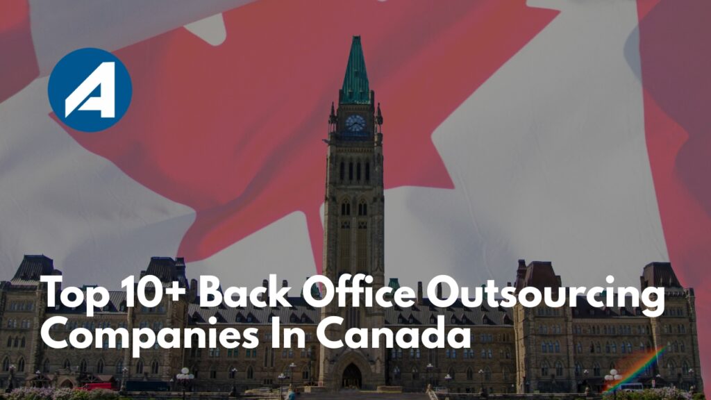 Back Office Outsourcing Companies In Canada