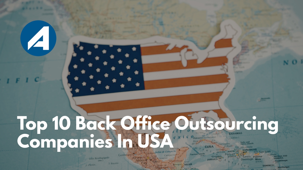 Back Office Outsourcing Companies In USA