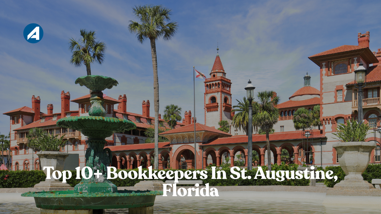 Top 10+ Bookkeepers In St. Augustine, Florida [Update In 2026]
