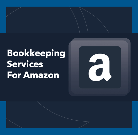 Bookkeeping Services For Amazon