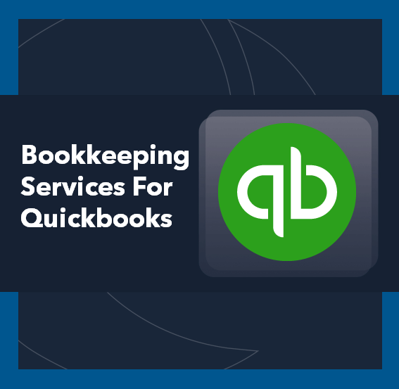 Bookkeeping Services For Quickbooks