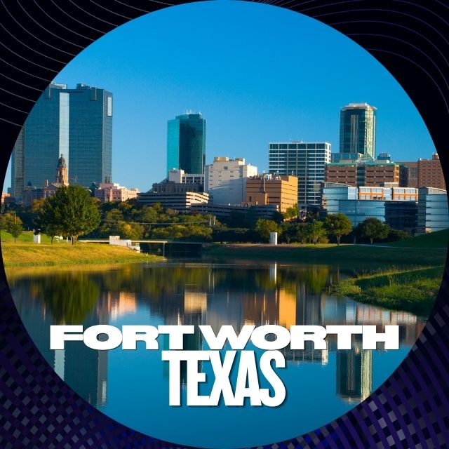 Fort Worth, TX